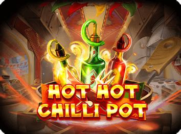 Hot Hot Chilli Pot Blaze